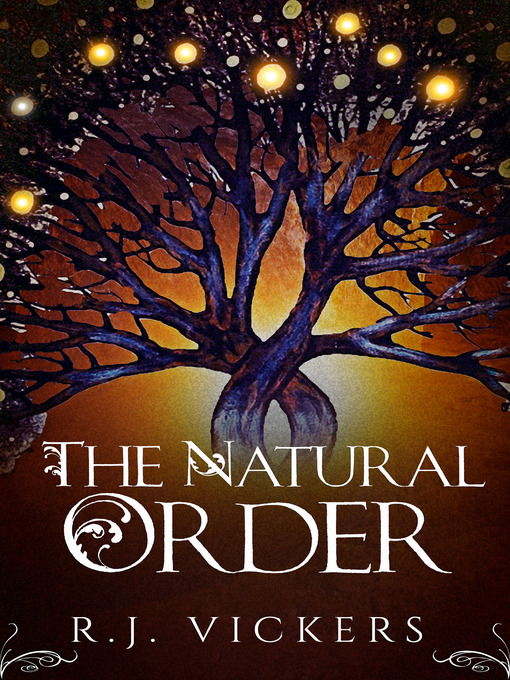 Title details for The Natural Order by R.J. Vickers - Available